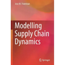 Modelling Supply Chain Dynamics
