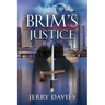 Brim's Justice