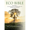 Eco Bible: Volume 1: An Ecological Commentary on Genesis and Exodus