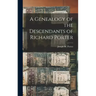 A Genealogy of the Descendants of Richard Porter