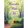 Wander with Me