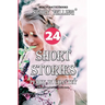 Story Telling Twenty Four: Short Stories