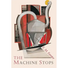 The Machine Stops