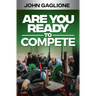 Are You Ready To Compete