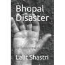 Bhopal Disaster: An Eyewitness Account