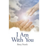 I Am with You