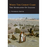 When the Christ Came-The Highlands of Galilee: The Bible for School and Home
