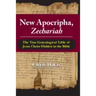 New Apocripha, Zechariah: The True Genealogical Table of Jesus Christ Hidden in the Bible