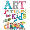 Art Journaling For Kids