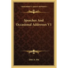 Speeches and Occasional Addresses V1