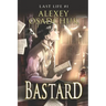 Bastard (Last Life Book #1): A Progression Fantasy Series