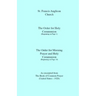St. Francis Anglican Church: Order for Holy Communion & Morning Prayer
