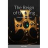The Reign of the King