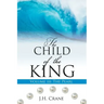The Child of the King Volume III: The Pearl