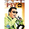 Fame: Psy