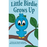 Little Birdie Grows Up