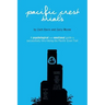 Pacific Crest Trials: A Psychological and Emotional Guide to Successfully Thru-Hiking the Pacific Crest Trail