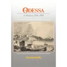 Odessa: A History, 1794-1914