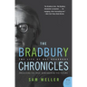 The Bradbury Chronicles: The Life of Ray Bradbury