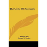 The Cycle of Necessity