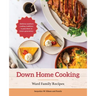 Down Home Cooking: Ward Family Recipes
