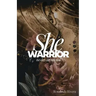 She Warrior