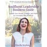 Soulfluent(R) Leadership Business Guide: Amplify Your Message, Visibility and Profits by Leveraging Your Archetype