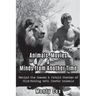 Animals, Movies, & Minds from Another Time: Behind the Scenes & Untold Stories of Film-Making with Exotic Animals