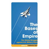 The Bases of Empire: The Global Struggle Against U.S. Military Posts