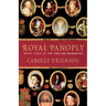 Royal Panoply: Brief Lives of the English Monarchs