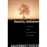 Christianity, Democracy, and the Radical Ordinary: Conversations Between a Radical Democrat and a Christian