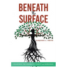 Beneath The Surface: Unearthing The Seedbed Of Anxiety And Depression