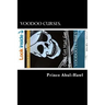 Voodoo Curses.: Don't Get Mad, Get Even