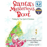 Santa's Mysterious Boot: Finding the True Spirit of Chirstmas