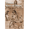 Border Wars of Texas