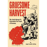 Gruesome Harvest