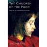 The Children of the Poor: A Child Welfare Classic
