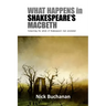What Happens in Shakespeare's Macbeth
