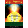 Life Patterns: Soul Lessons & Forgiveness