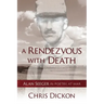 A Rendezvous with Death: Alan Seeger in Poetry, at War