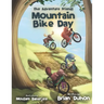 The Adventure Friends: Mountain Bike Day