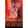 Slip out the back Jack