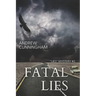 Fatal Lies: "Lies" Mystery Thriller Series, Book 2