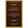 The Life Of Schleiermacher V1: As Unfolded In His Autobiography And Letters (1860)
