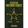 The Gold Star Investment Strategy