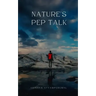 Nature's Pep Talk