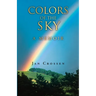 Colors of the Sky, a Memoir
