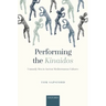 Performing the Kinaidos: Unmanly Men in Ancient Mediterranean Cultures