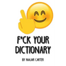 F*ck Your Dictionary