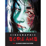 Cinegraphic Screams 2: 50 Japanese Horror Film Posters